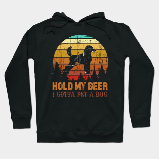 Holding My Beer I Gotta Pet This Poodle Hoodie by Walkowiakvandersteen